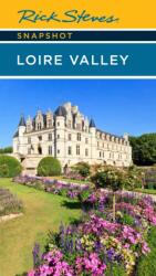 Rick Steves Snapshot Loire Valley (ISBN: 9781641715065)