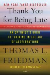 Thank You for Being Late (ISBN: 9781250171290)