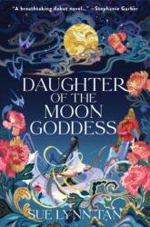 Daughter of the Moon Goddess (ISBN: 9780063237483)