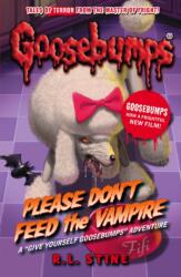 Please Don't Feed the Vampire! (ISBN: 9781407157344)