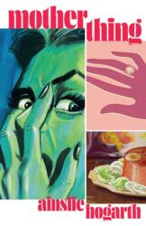Motherthing (ISBN: 9781838957773)
