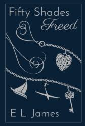 Fifty Shades Freed (ISBN: 9781529199802)