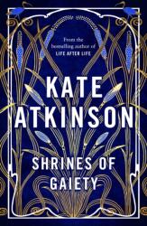 Shrines of Gaiety (ISBN: 9780857526557)