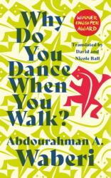De ce dansezi când mergi (ISBN: 9781913175320)