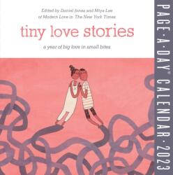 Tiny Love Stories Page-A-Day Calendar 2023 (ISBN: 9781523515721)