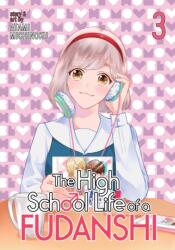 High School Life of a Fudanshi Vol. 3 (ISBN: 9781626926790)
