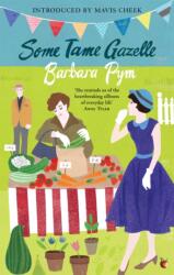Some Tame Gazelle (ISBN: 9781844085798)