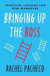Bringing Up the Boss (ISBN: 9781953295019)