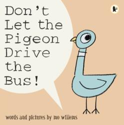 Don't Let the Pigeon Drive the Bus! (ISBN: 9781844285136)