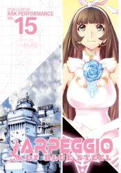 Arpeggio of Blue Steel Vol. 15 (ISBN: 9781642751352)