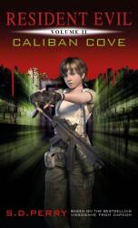 Resident Evil Vol II - Caliban Cove (ISBN: 9781781161784)