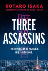 Three Assassins (ISBN: 9781787303218)