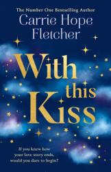 With This Kiss (ISBN: 9780008400958)