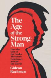Age of The Strongman (ISBN: 9781847926425)
