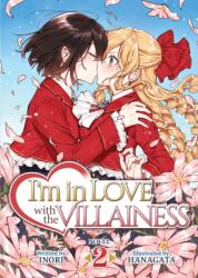 I'm in Love with the Villainess (Light Novel) Vol. 2 (ISBN: 9781645059530)