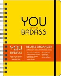 You Are a Badass 17-Month 2021-2022 Monthly/Weekly Planner Calendar (ISBN: 9781524864903)