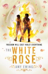 Lone City 2: The White Rose (ISBN: 9781406347586)