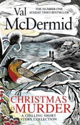 Christmas is Murder (ISBN: 9780751581775)
