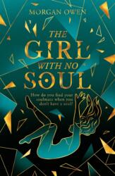 The Girl With No Soul (ISBN: 9780702314636)
