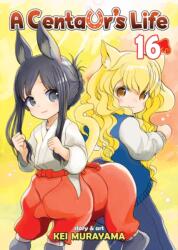 Centaur's Life Vol. 16 (ISBN: 9781642750041)