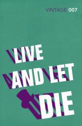 Live and Let Die (ISBN: 9780099576860)