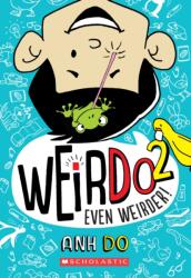 Even Weirder! (ISBN: 9781338305609)