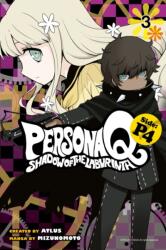 Persona Q: Shadow Of The Labyrinth Side: P4 Volume 3 (ISBN: 9781632367075)