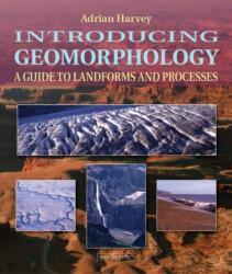 Introducing Geomorphology (ISBN: 9781906716325)
