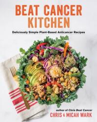 Beat Cancer Kitchen (ISBN: 9781401961961)