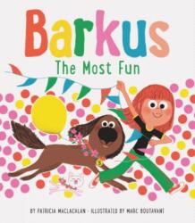 Barkus: The Most Fun (ISBN: 9781452173344)