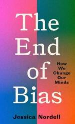End of Bias (ISBN: 9781846276774)