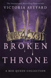 Broken Throne (ISBN: 9781409178811)