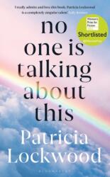 No One Is Talking About This (ISBN: 9781526629760)
