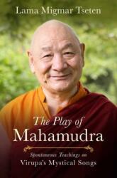 Play of Mahamudra (ISBN: 9781614297031)