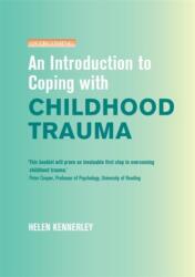 Introduction to Coping with Childhood Trauma (ISBN: 9781849013963)