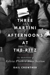 Three-Martini Afternoons at the Ritz (ISBN: 9781982138394)
