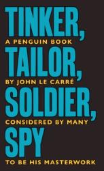 Tinker Tailor Soldier Spy (ISBN: 9780241330890)