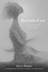 The Truth of You (ISBN: 9781524860448)