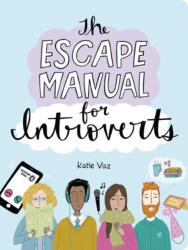 Escape Manual for Introverts (ISBN: 9781449493691)