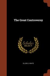 Great Controversy (ISBN: 9781374909434)