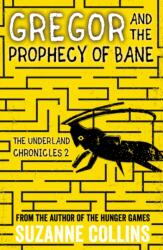 Gregor and the Prophecy of Bane (ISBN: 9781407172590)