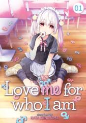 Love Me for Who I Am Vol. 1 (ISBN: 9781645054672)
