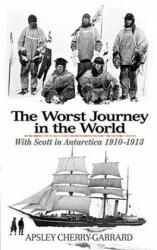 Worst Journey in the World - Apsley Cherry-Garrard (ISBN: 9780486477329)