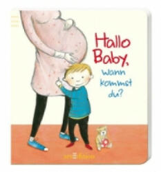 Hallo Baby, wann kommst du? - Lydia Hauenschild, Heike Herold (2014)