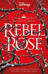 Disney Princess Beauty and the Beast: Rebel Rose (ISBN: 9781839036316)