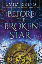 Before the Broken Star (ISBN: 9781542043762)