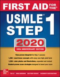 First Aid for the USMLE Step 1 2020, Thirtieth edition (ISBN: 9781260462043)