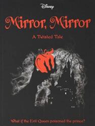 Disney Princess Snow White: Mirror, Mirror (ISBN: 9781789053722)