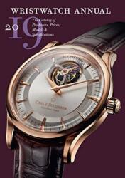 Wristwatch Annual 2019: The Catalog of Producers, Prices, Models and Specifications (ISBN: 9780789213181)