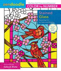 Zendoodle Color-by-Number: Stained Glass (ISBN: 9781250149190)